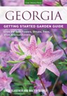 Georgia Getting Started Garden Guide - Erica Glasener ; Walter Reeves - 9781591865711