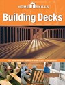 HomeSkills: Building Decks - Editors of Cool Springs Press - 9781591865810