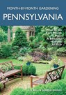 Pennsylvania Month-by-Month Gardening - Liz Ball ; George Weigel - 9781591866305