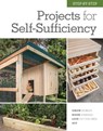 Step-by-Step Projects for Self-Sufficiency - Editors of Cool Springs Press - 9781591866886