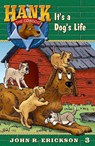 It's A Dog's Life - John R. Erickson - 9781591881032