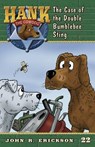 The Case of the Double Bumblebee Sting - John R. Erickson - 9781591881223