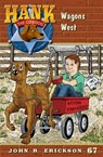 Wagons West - John R. Erickson - 9781591881674