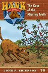 The Case of the Missing Teeth - John R. Erickson - 9781591881766