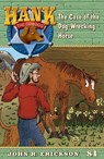 The Case of the Dog-Wrecking Horse: Hank the Cowdog, Book 84 - John R. Erickson - 9781591881841