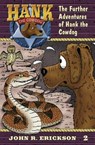 The Further Adventures of Hank the Cowdog - John R. Erickson - 9781591882022