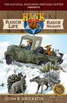 Ranch Life: Ranch Wildlife: Hank's Ranch Life #3 - John R. Erickson - 9781591889939