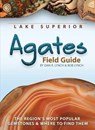 Lake Superior Agates Field Guide - Dan R. Lynch ; Bob Lynch - 9781591932826