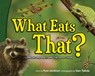 What Eats That? - Ryan Jacobson - 9781591937494