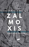 Zalmoxis - Lucian Blaga - 9781592110544