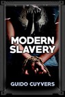 Modern Slavery - Guido Cuyvers - 9781592113309