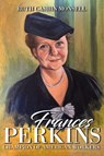 Frances Perkins - Ruth Cashin Monsell - 9781592113873