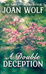 Double Deception - Joan Wolf - 9781592116317