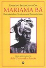 Emerging Perspectives On Mariama Ba - AZODO,  Ada Uzoamaka - 9781592210282
