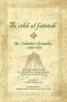 Timbuktu Chronicles 1493-1599, The: Al Hajj Mahmud Kati's Tarikh At Fattash - Christopher Wise - 9781592218097