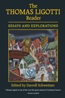 The Thomas Ligotti Reader - Darrell Schweitzer - 9781592241309
