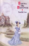 Louisa the Poisoner - Tanith Lee - 9781592246007