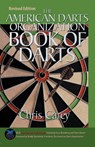 American Darts Organization Book of Darts, Updated and Revised - Chris Carey - 9781592286577