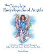 The Complete Encyclopedia of Angels - Susan Gregg - 9781592334667
