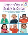 Teach Your Baby to Sign, Revised and Updated 2nd Edition - Monica Beyer - 9781592336982