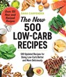 The New 500 Low-Carb Recipes - Dana Carpender - 9781592338634