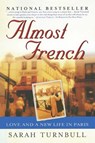 Almost French - Sarah Turnbull - 9781592400829