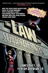 The Law of Superheroes - James Daily ; Ryan Davidson - 9781592408399