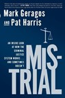 Mistrial - Mark Geragos ; Pat Harris - 9781592408443