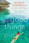 All Good Things - Sarah Turnbull - 9781592408832
