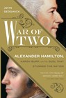 War of Two - John Sedgwick - 9781592409693