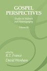 Gospel Perspectives, Volume 3 - R. T. France ; David Wenham - 9781592442874