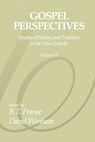 Gospel Perspectives, Volume 2 - R. T. France ; David Wenham - 9781592442881