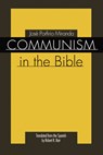COMMUNISM IN THE BIBLE - Jose Porfirio Miranda - 9781592444687