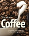 The Art and Craft of Coffee - Kevin Sinnott - 9781592535637