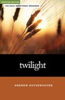 Twilight: 366 Daily Devotional Readings - Andrew Kuyvenhoven - 9781592557646