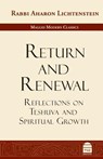 Return and Renewal: Reflections on Teshuva and Spiritual Growth - Aharon Lichtenstein - 9781592645077