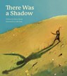 There Was a Shadow - Bruce Handy - 9781592704064