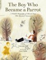 The Boy Who Became a Parrot - Wolverton Hill - 9781592704132