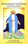 Stations of the Cross for Children - Julianne M. Will - 9781592761531