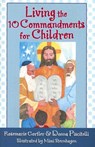Living the 10 Commandments for Children - Rosemarie Gortler - 9781592762316