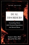 Dual Disorders - Dennis C Daley, Ph.D. ; Howard B. Moss - 9781592857708