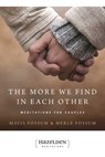 The More We Find in Each Other - Mavis Fossum ; Merle Fossum - 9781592859689