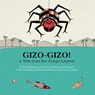 Gizo-Gizo!: A Tale from the Zongo Lagoon - Emily Williamson - 9781592986651