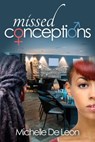 Missed Conceptions - Michelle De Leon - 9781593090104