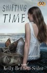 Shifting Time - SEILER,  Kelly Bennett - 9781593096502