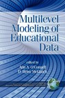 Multilevel Modeling of Educational Data - Ann A. O'Connell ; D. Betsy McCoach - 9781593116842