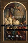 Behold the Mystery - Mark Hart - 9781593252281