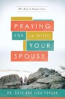 Praying for (and With) Your Spouse - Greg Popcak ; Lisa Popcak - 9781593253318