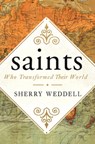 Saints Who Transformed Their World - Sherry Weddell - 9781593253554