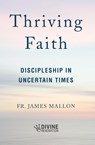Thriving Faith - James Mallon - 9781593256081